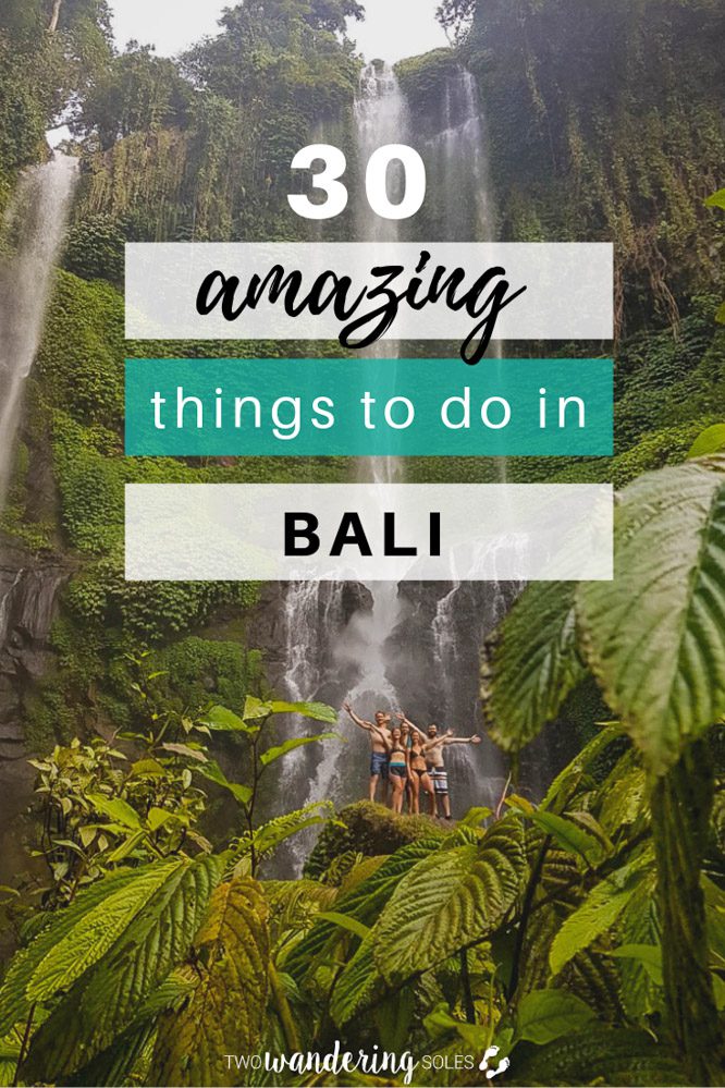 30 Amazing Things to Do in Bali, Indonesia