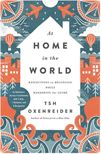 旅行者书籍:《在世界华体会最新登录网站上的家》，作者:Tsh Oxenreider