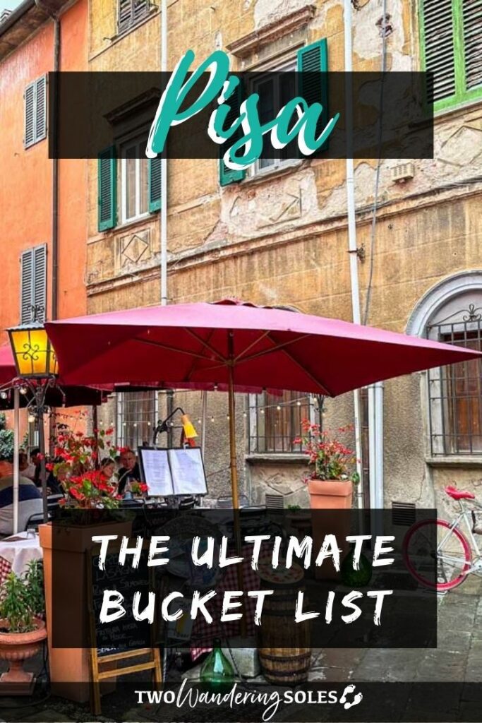 Things to Do in Pisa | Two Wandering Soles